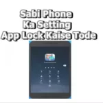 Phone Ka Setting App Lock Kaise Tode