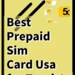 Best Prepaid Sim Card USA for Tourists