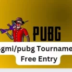 Complete Details of Best Bgmi Tournament Free Entry & Paid Entry Apps