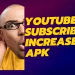 Best Youtube Subscribe Increase Apk List