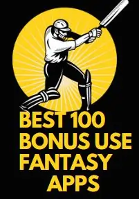 List of Best 100 Bonus Use Fantasy App that Gives Paytm Withdrawal